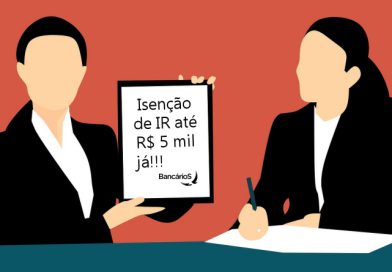 Isenção de IR até R$ 5 mil deve ser votada na Câmara nesta quarta 1°; pressão neles!