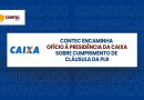 CONTEC encaminha ofício à Presidência da Caixa sobre cumprimento de cláusula da PLR