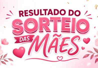 Resultado do Sorteio das Mães