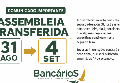 Atenção: assembleia é transferida para sexta-feira, dia 4