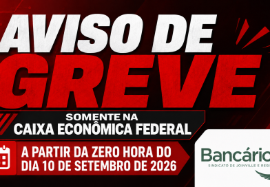Aviso de Greve – Caixa Econômica Federal – a partir das 00h do dia 10 de setembro de 2026
